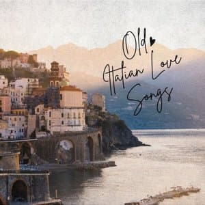 Old Italian Love Songs