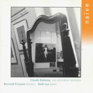 Debussy: Les dernières mélodies