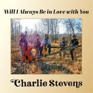 Will I Always Be in Love with You