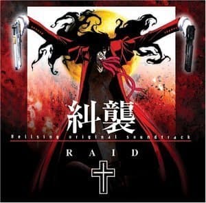Raid (Hellsing O.S.T. 1) [OST]
