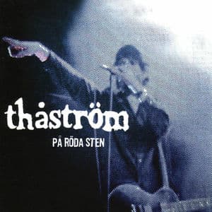 På röda sten (Live på Röda sten, Gothenburg, July 20, 2002)
