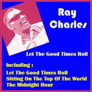 Let the Good Times Roll