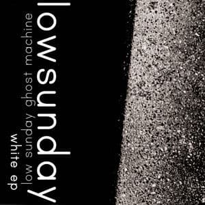 low sunday ghost machine white - ep