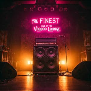 The Finest - Live at the Voodoo Lounge (Live)