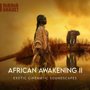 African Awakening 2 - Exotic Cinematic Soundscapes