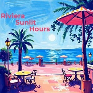 Riviera Sunlit Hours