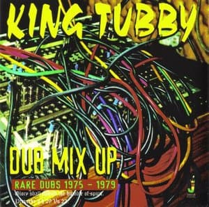 Dub Mix Up (Rare Dubs 1975 - 1979)