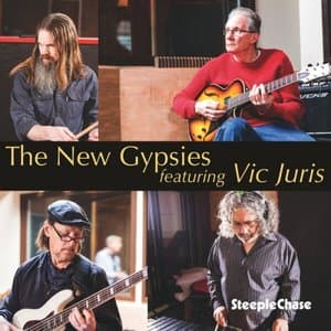 The New Gypsies Featuring Vic Juris