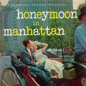 Honeymoon in Manhattan (2019-2025 Remaster from the Original Somerset Tapes)