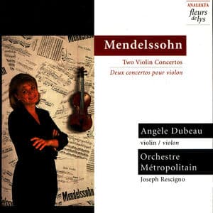 Mendelssohn: Two Violin Concertos
