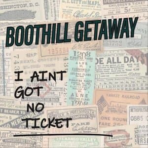 I Aint Got No Ticket