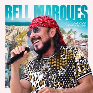 Bell Marques Verao 2026 (Ao Vivo)