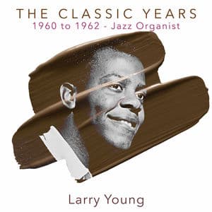 The Classic Years 1960 to 1962 - Jazz Organist