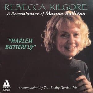 Harlem Butterfly: A Remembrance Of Maxine Sullivan