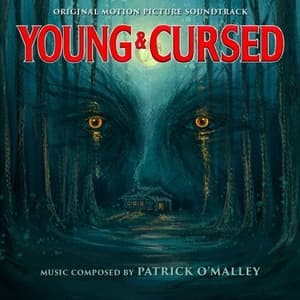 Young & Cursed (Original Motion Picture Soundtrack)