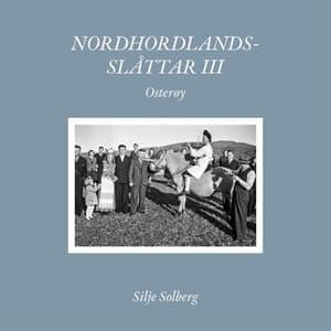 Nordhordlandsslattar III - Osteroy Vol 1