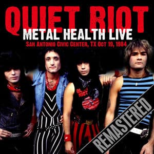 Metal Health Live (Remastered) (Live At The San Antonio Civic Center, TX, Oct 19, 1984)