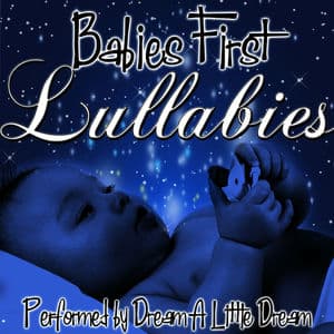 Babies First Lullabies