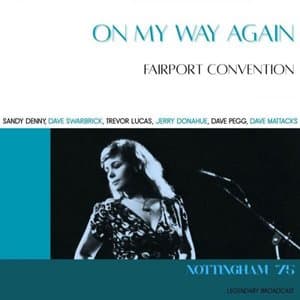 On My Way Again (Live Nottingham 75)