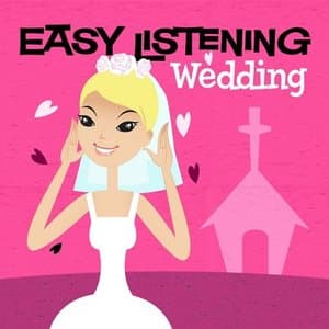Easy Listening: Wedding