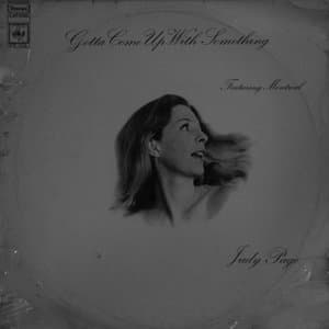 Gotta Come Up with Something