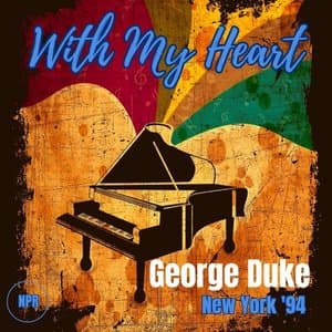 With My Heart (Live New York 94)