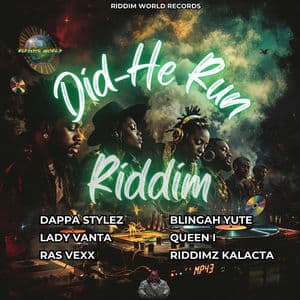 Did-He Run Riddim