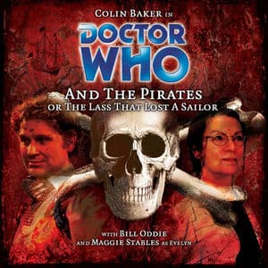 Main Range 43: Doctor Who and the Pirates (Unabridged)