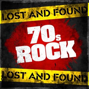 Lost and Found: 70s Rock