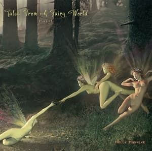 Tales From A Fairyworld (Part 1-2)