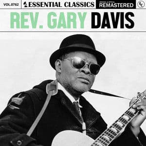 Essential Classics, Vol. 762: Rev. Gary Davis
