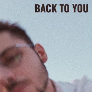 BACK TO YOU