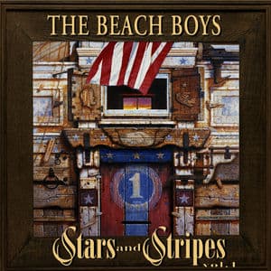 Stars & Stripes - The Beach Boys