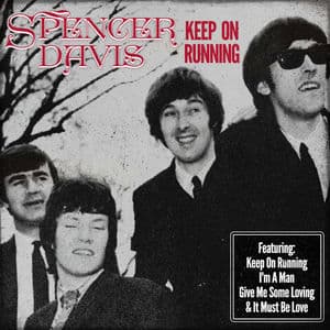 Spencer Davis - Keep on Running