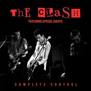 The Clash – Complete Control Archive Recordings