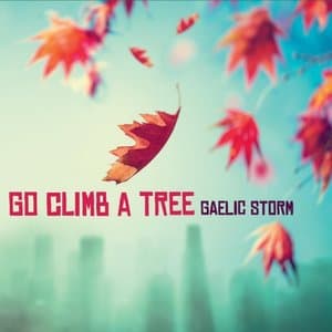 Go Climb A Tree