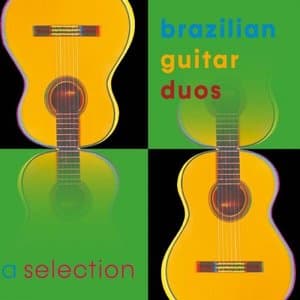 A Selection of Brazilian Guitar Duos