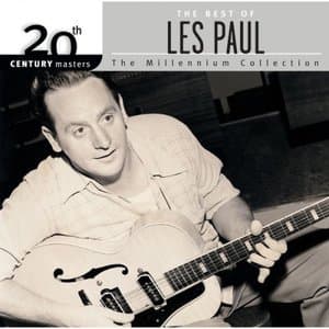 20th Century Masters - The Millennium Collection: Best Of Les Paul