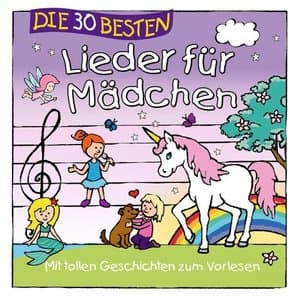 Die 30 besten Lieder fur Madchen