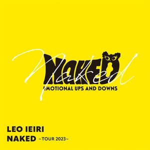 NAKED -TOUR 2023- (LIVE)