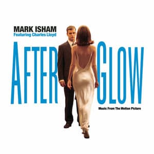 Afterglow - Music From The Motion Picture