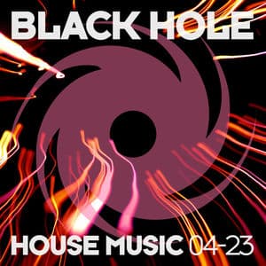 Black Hole House Music 04-23