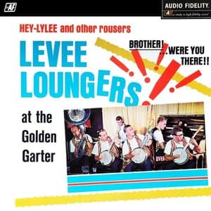 Levee Loungers at the Golden Garter