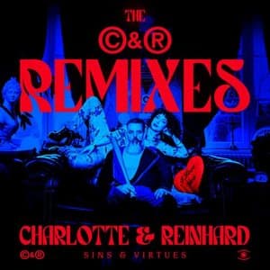 Sins & Virtues, The C&R Remixes