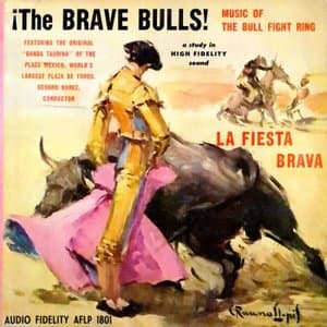 The Brave Bulls! Music of the Bull Fight Ring