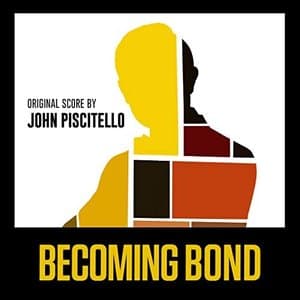 Becoming Bond (Original Score)