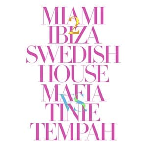 Miami 2 Ibiza (feat. Swedish House Mafia)