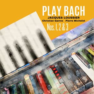 Play Bach, No. 1, 2 & 3