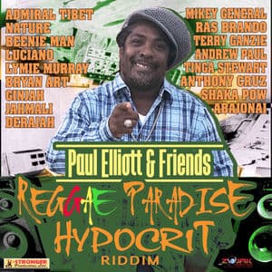 Paul Elliott & Friends Reggae Paradise (Hypocrit Riddim)