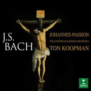 Bach: Johannes-Passion, BWV 245
